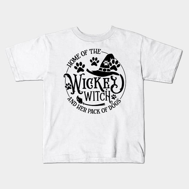 Home Of The Wicked Witch And Her Pack Of Dog Funny Halloween Kids T-Shirt by Rene	Malitzki1a